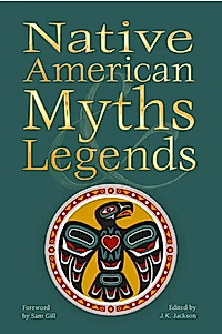 Native American Myths And Legends