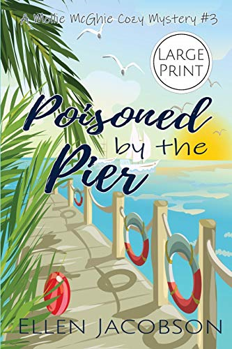 Poisoned By The Pier (Large Print)