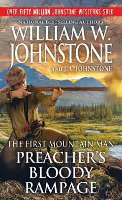The First Mountain Man:  Preacher's Bloody Rampage