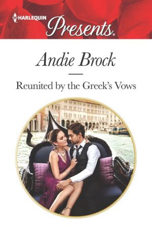 Reunited By The Greek's Vows
