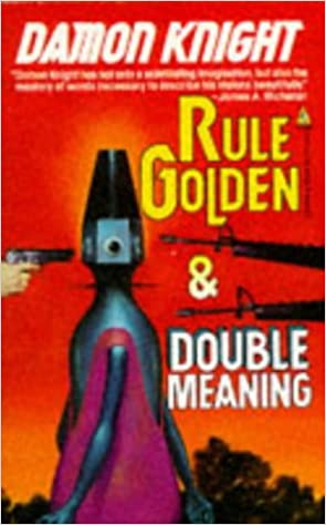 Rule Golden & Double Meaning