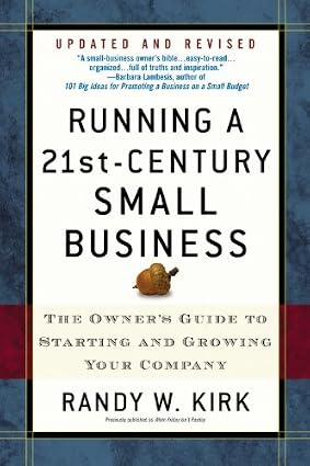 Running A 21st - Century Small Business