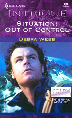 Situation:  Out Of Control