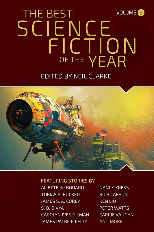 The Best Science Fiction Of The Year Volume 6