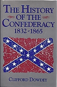 The History Of The Confederacy:  1832-1865