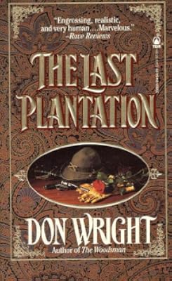 The Last Plantation