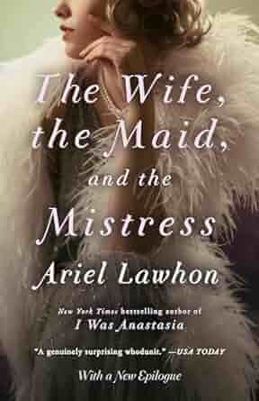 The Wife, The Maid, And The Mistress