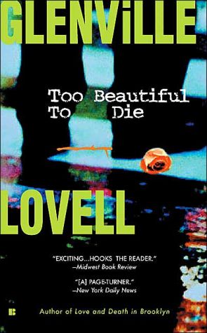 Too Beautiful To Die