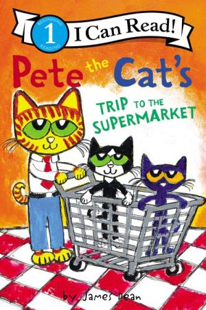 Pete The Cat's Trip To The Supermarket