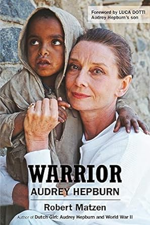 Warrior:  Audrey Hepburn