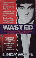 Wasted:  The Preppie Murder