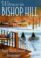 Witness In Bishop Hill