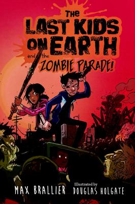 The Last Kids On Earth And The Zombie Parade