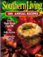 Southern Living 1991 Annual Recipes