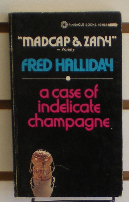 A Case Of Indelicate Champagne