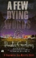 A Few Dying Words