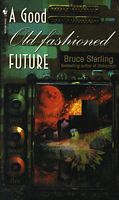 A Good Old-Fashioned Future