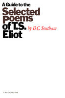 A Guide To The Selected Poems Of T S Eliot