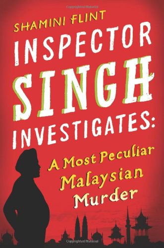 A Most Peculiar Malaysian Murder