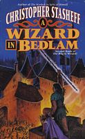 A Wizard In Bedlam