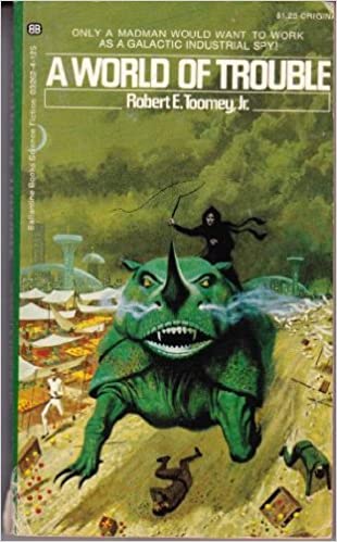 A World Of Trouble