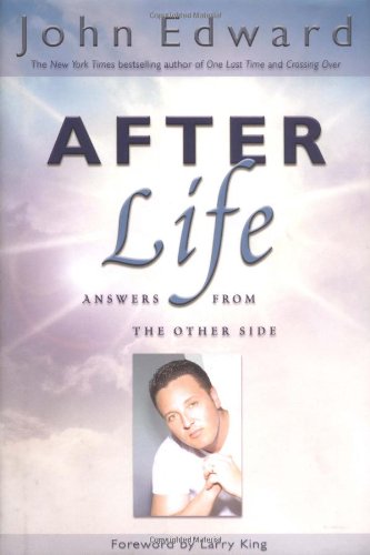 After Life:  Answers From The Other Side