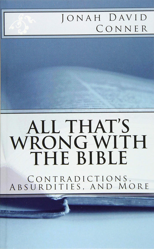 All That's Wrong With The Bible