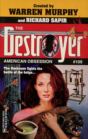 The Destroyer:  American Obsession