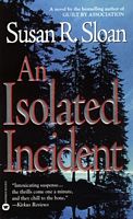 An Isolated Incident