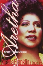 Aretha:  From These Roots