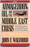 Armageddon, Oil And The Middle East Crisis