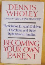 Becoming Your Own Parent