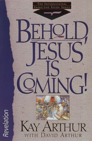 Behold, Jesus Is Coming