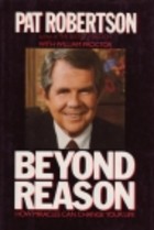 Beyond Reason:  How Miracles Can Change Your Life