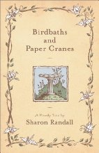 Birdbaths And Paper Cranes