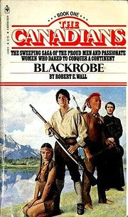 The Canadians:  Blackrobe