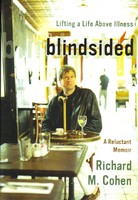 Blindsided:  Lifting A Life Above Illness