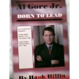 Al Gore Jr.:  Born To Lead