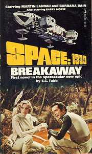 Space:  1999:  Breakaway