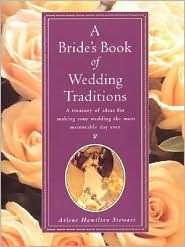 A Bride's Book Of Wedding Traditions