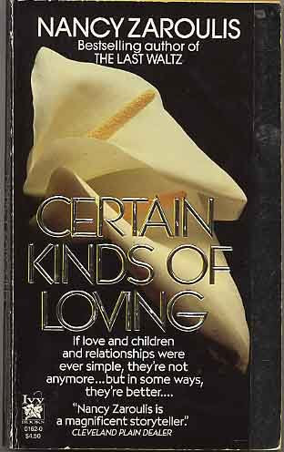 Certain Kinds Of Loving