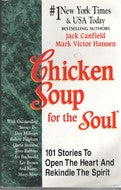 Chicken Soup For The Soul:  101 Stories To Open The Heart And