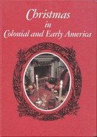 Christmas In Colonial And Early America