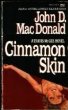 Cinnamon Skin