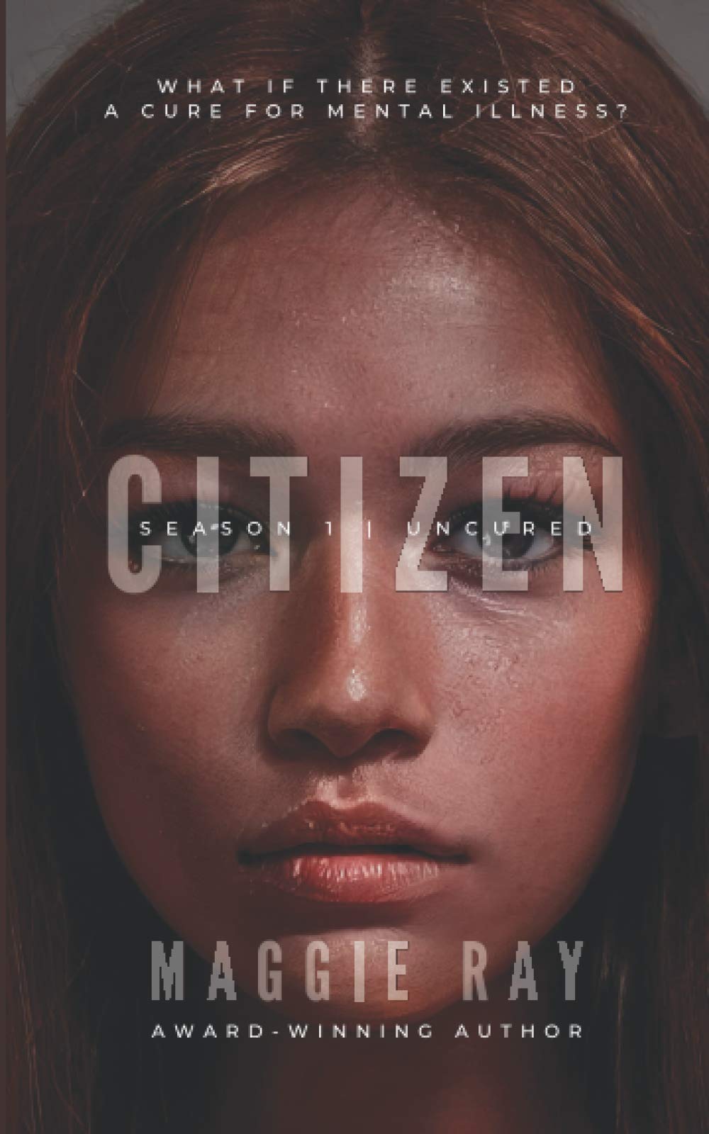 Citizen:  Season One (Uncured)