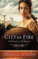 City On Fire:  A Novel Of Pompeii