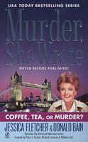 Murder, She Wrote:  Coffee, Tea, Or Murder