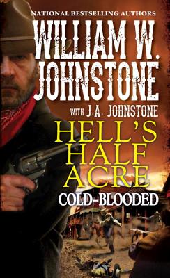 Hell's Half Acre:  Cold-Blooded