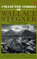 Collected Stories Of Wallace Stegner