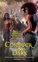 Conquer The Dark